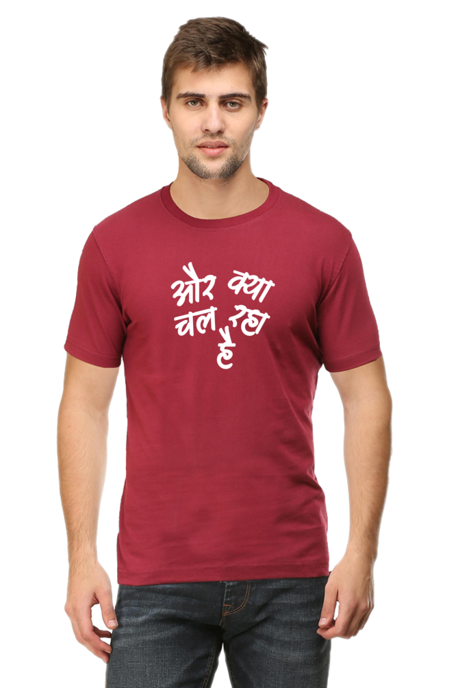 Aur Kya Chal Raha Hai - TrendsOnMove Unisex Graphic Printed T-Shirt