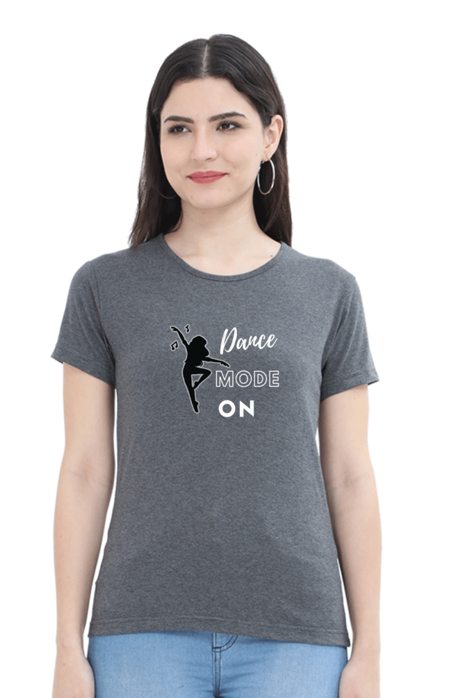 Dance Mode On - TrendsOnMove Graphic Printed T-Shirt